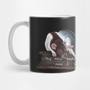 The more people I meet, the more I love my rats Mug